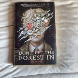 Don't Let the Forest In