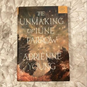 The Unmaking of June Farrow