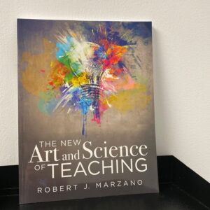 The New Art and Science of Teaching