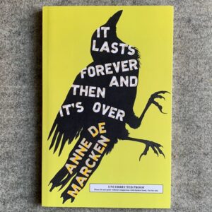 It Lasts Forever and Then It's Over