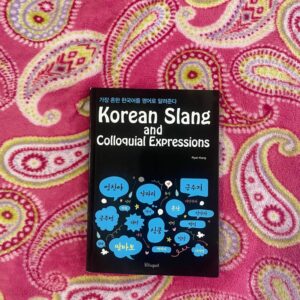 Korean Slang and Colloquial Expressions
