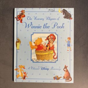 The Nursery Rhymes of Winnie the Pooh
