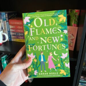 Old Flames and New Fortunes