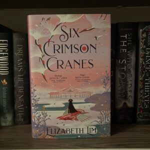 Six Crimson Cranes (UK Fairyloot edition)