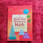 The Usborne Illustrated Dictionary of Math