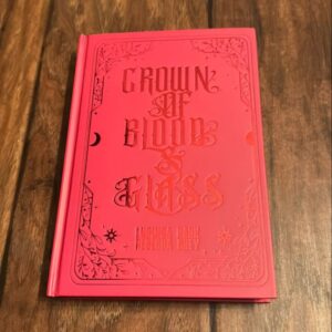 Crown of Blood & Glass- Fabled Edition